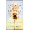 thumbnail image 1 of Pre-Owned The Decision of a Lifetime, 9780849944208, 0849944201, Paperback,, 1 of 1