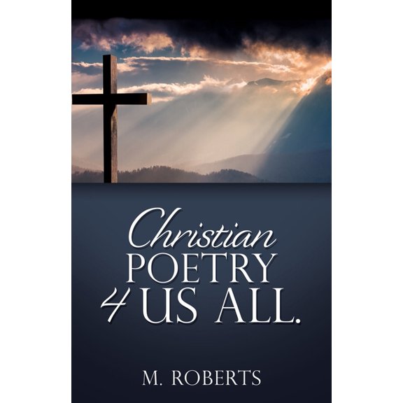 Christian poetry 4 us all., (Paperback)