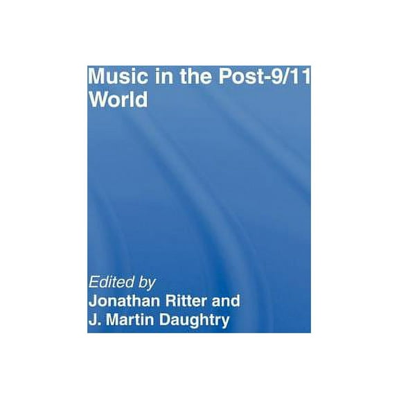Music in the Post-9/11 World, (Hardcover)