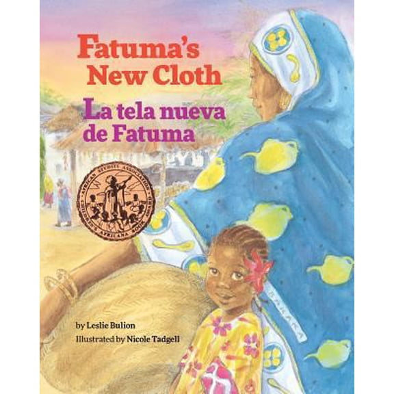 Pre-Owned Fatuma's New Cloth / La Tela Nueva de Fatuma : Babl Children's Books in Spanish and English