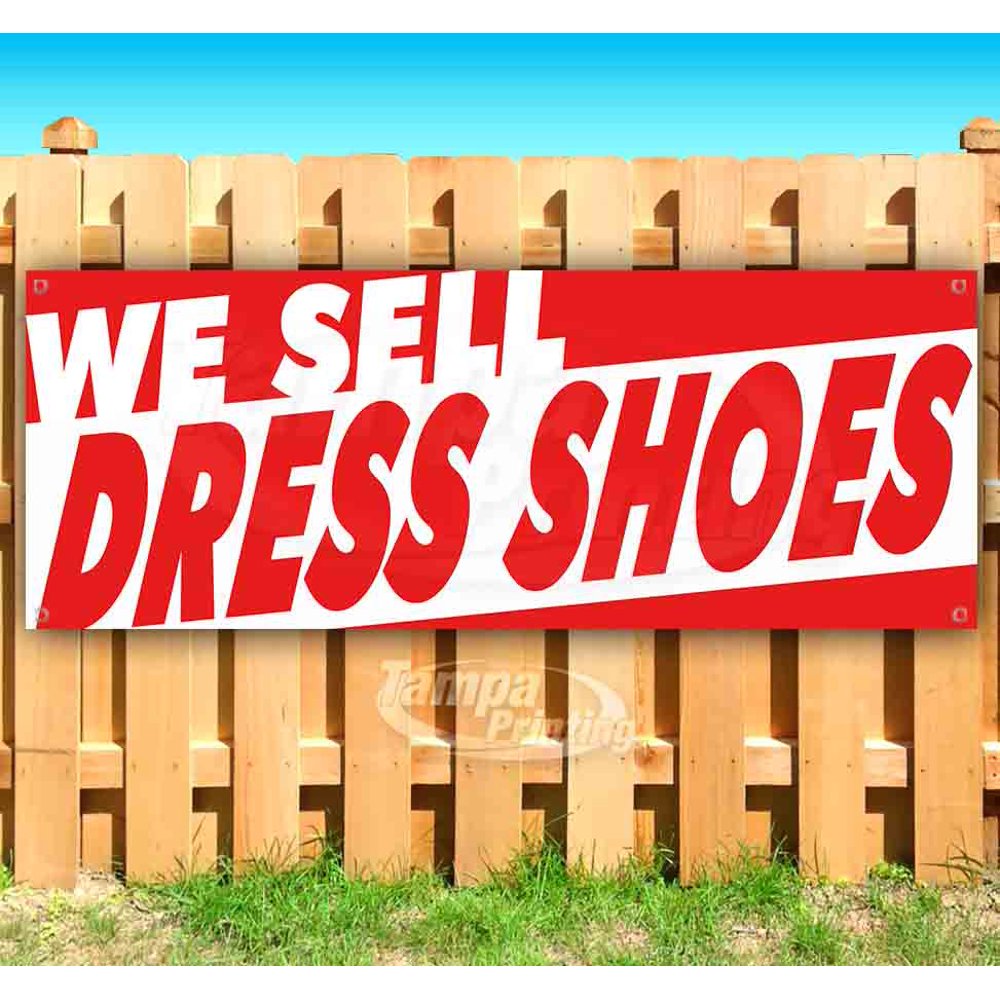 WE SELL DRESS SHOES 13 oz Vinyl Banner With Metal Grommets