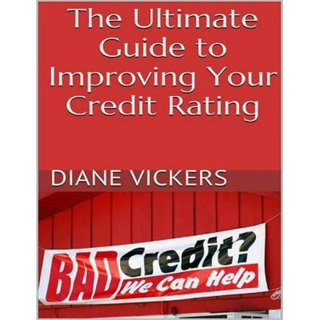 The Ultimate Guide to Improving Your Credit Rating - (Best Credit Rating Agencies In India)