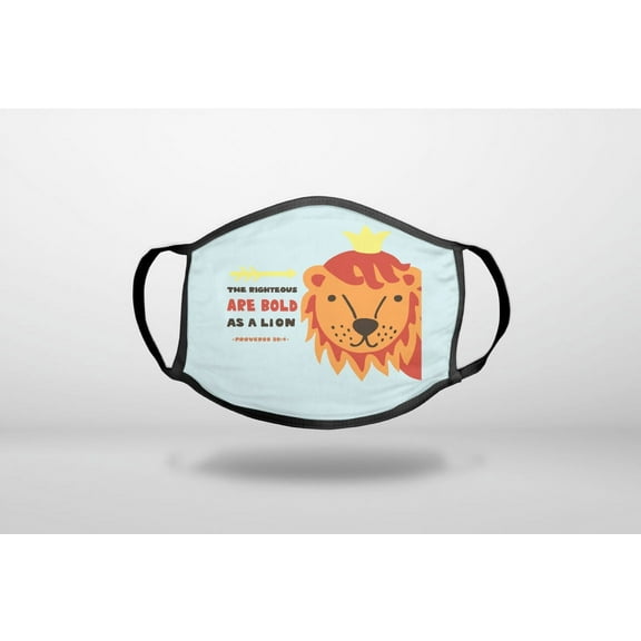 Proverbs 28:1 - The Righteous Are Bold As a Lion - 3-Ply Reusable Soft Cloth Face Covering, Unisex, Cotton Inner Layer