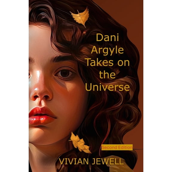 Pre-Owned Dani Argyle Takes on the Universe (Paperback) 1963272013 9781963272017