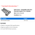 thumbnail image 2 of Valve Cover - Compatible with 2014 Chevy Impala 2.4L 4-Cylinder, 2 of 2