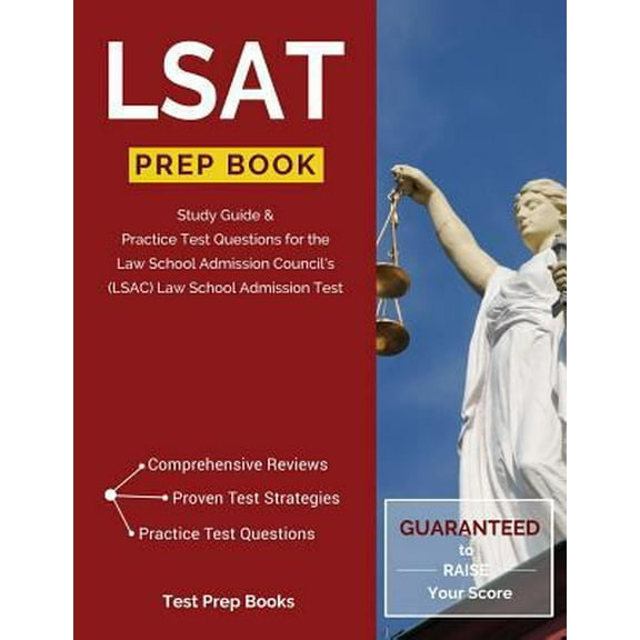 Pre-Owned LSAT Prep Book: Study Guide & Practice Test Questions for the Law School Admission Council's (LSAC) Law School Admission Test (Paperback) 1628453842 9781628453843
