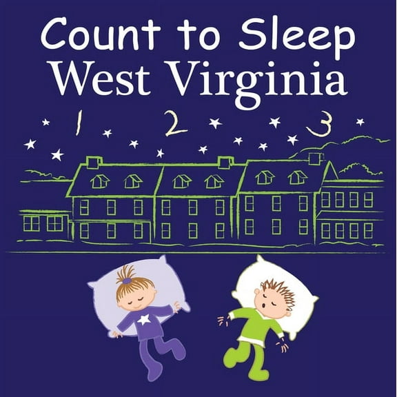 Count To Sleep: Count to Sleep West Virginia (Board book)