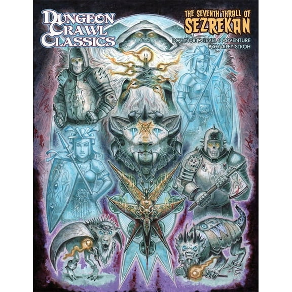Dungeon Crawl Classics #108: The Seventh Thrall of Sezrekan, (Paperback)