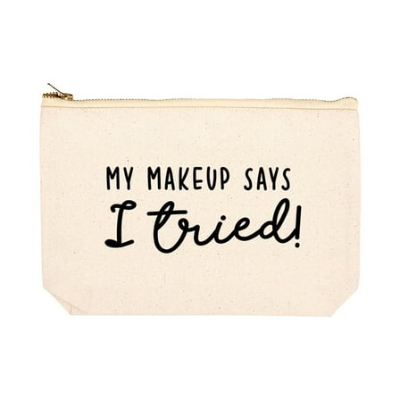 Koyal Wholesale Funny Makeup Bag Canvas Cosmetic Bag with Zipper My Makeup Says I Tried Makeup Pouch 6.5 x 9 Inch