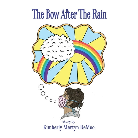 The Bow After the Rain, (Hardcover)