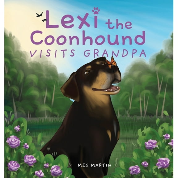 Lexi the Coonhound Visits Grandpa, (Hardcover)