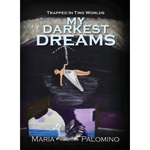 My Darkest Dreams: Trapped in Two Worlds, (Hardcover)