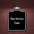 thumbnail image 2 of Fast Service Lane BLACK Aluminum Composite Sign 20''x24'', 2 of 9