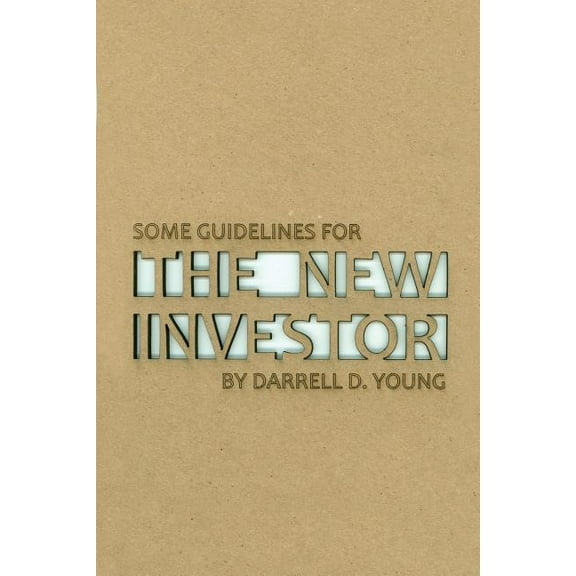 Some Guidelines for the New Investor (Paperback)