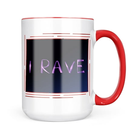 

Neonblond I Rave Purple Lights at night Mug gift for Coffee Tea lovers