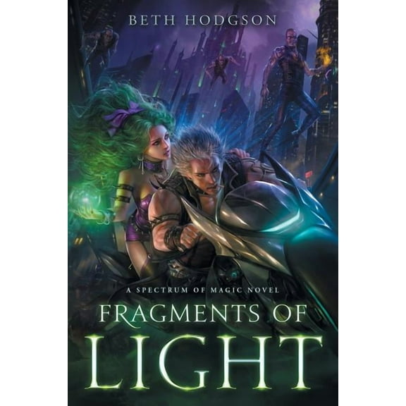 Spectrum of Magic Fragments of Light, Book 1, (Paperback)