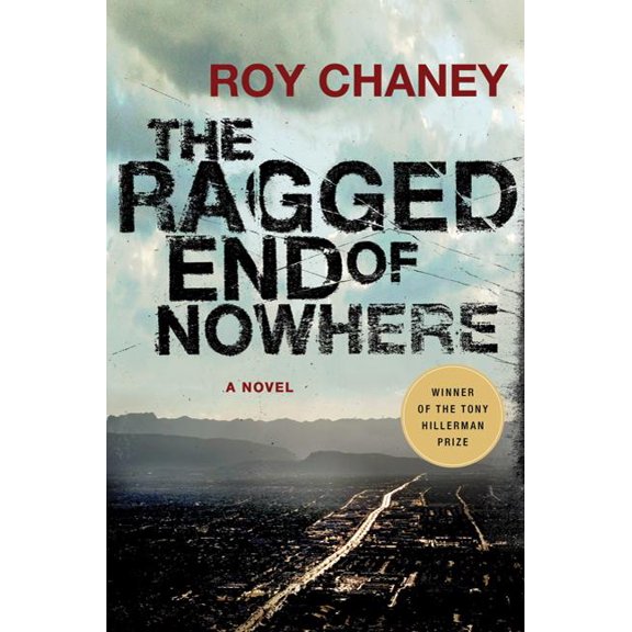 The Ragged End of Nowhere, (Hardcover)
