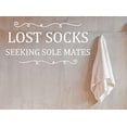 thumbnail image 5 of Lost Socks Seeking Sole Mates Vinyl Lettering Wall Decor Art Laundry Sticker Quote 23x12 -Inch White, 5 of 6