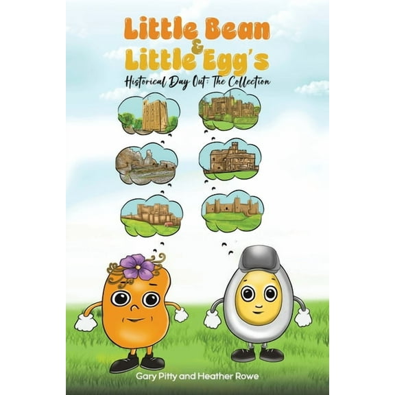 Little Bean and Little Egg's Historical Day Out: The Collection, (Paperback)
