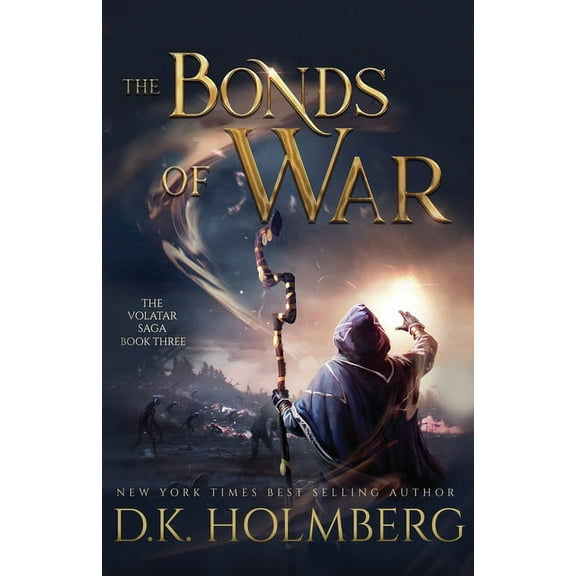 The Volatar Saga: The Bonds of War (Series #3) (Paperback)