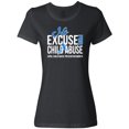 thumbnail image 3 of Inktastic No Excuse for Child Abuse April Child Abuse Prevention Month Women's T-Shirt, 3 of 5