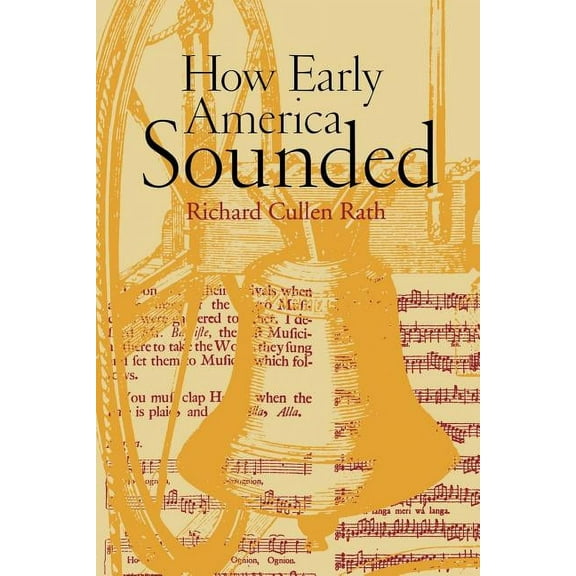 How Early America Sounded, (Paperback)