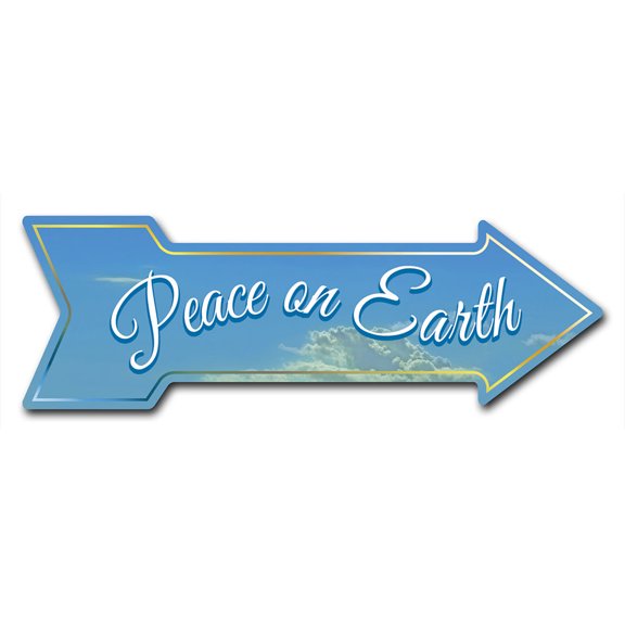 SignMission 10 x 30 in. Indoor & Outdoor Decor Direction Sticker Vinyl Wall Decals - Peace on Earth - 24 in.