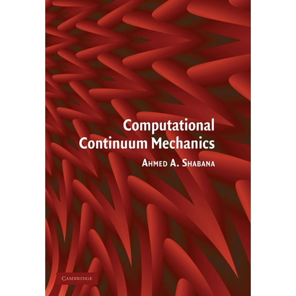Computational Continuum Mechanics, (Paperback)