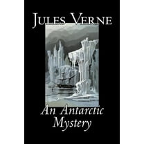 An Antarctic Mystery by Jules Verne, Fiction, Fantasy & Magic, (Paperback)