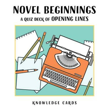 Novel Beginnings : A Quiz Deck of Opening Lines
