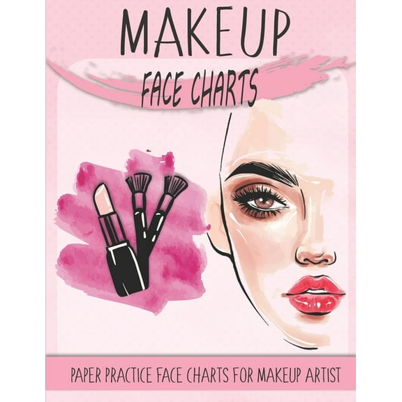 makeup face charts paper practice face charts for makeup artist: A Professional Blank Makeup Practice Workbook for Makeup Artists, makeup face charts