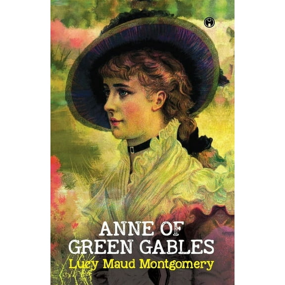 Anne of Green Gables, (Paperback)