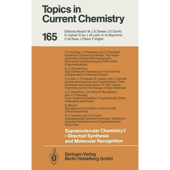 Topics in Current Chemistry Supramolecular Chemistry I -- Directed Synthesis and Molecular Recognition, Book 165, (Hardcover)
