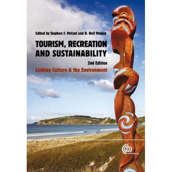 Pre-Owned Tourism, Recreation and Sustainability: Linking Culture and the Environment