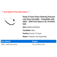 thumbnail image 2 of Pump To Gear Power Steering Pressure Line Hose Assembly - Compatible with 2002 - 2005 Ford Taurus 3.0L V6 DOHC GAS 2003 2004, 2 of 2