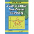 thumbnail image 2 of A Guide to MATLAB Object-Oriented Programming, 2 of 3