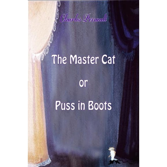 The Master Cat or Puss in Boots (Paperback)