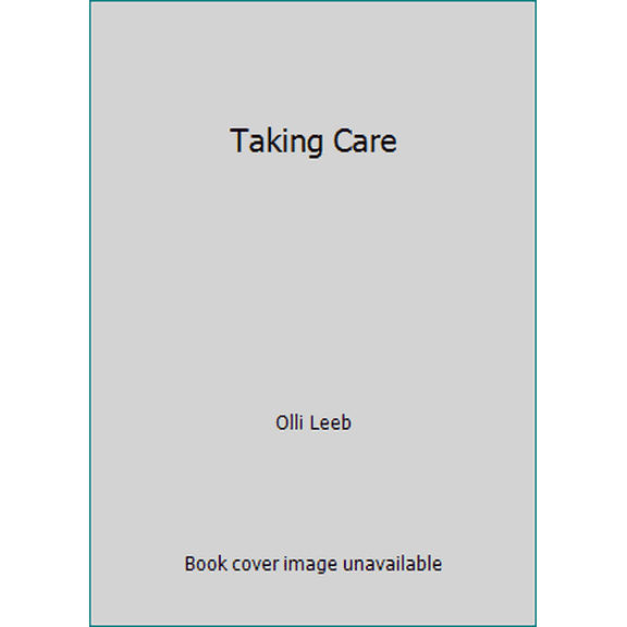 Pre-Owned Taking Care (Hardcover) 392179918X 9783921799185