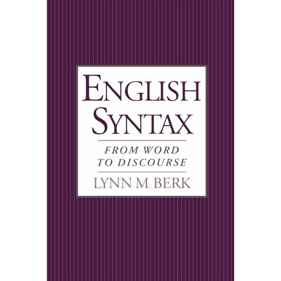 English Syntax: From Word to Discourse, (Paperback)