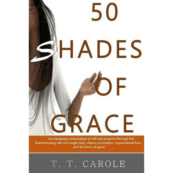 50 Shades of Grace, (Paperback)