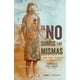 thumbnail image 1 of YA NO SOMOS LAS MISMAS: Y AQUI SIGUE LA GUERRA GRIJALBO DANIELA REA GOMEZ, 1 of 2