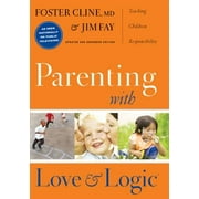 Parenting With Love And Logic Updated and Expanded Edition , Pre-Owned Hardcover 1576839540 9781576839546 Foster Cline, Jim Fay