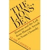 The Lions' Den : Zionism and the Left from Hannah Arendt to Noam Chomsky, Used [Hardcover]