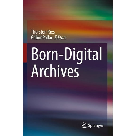Born-Digital Archives, (Paperback)