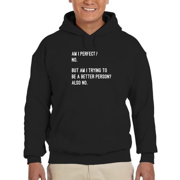 Am I Perfect? Hoodie Men -GoatDeals Designs, Male x-Large
