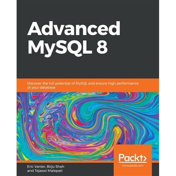 Pre-Owned Advanced MySQL 8 (Paperback)