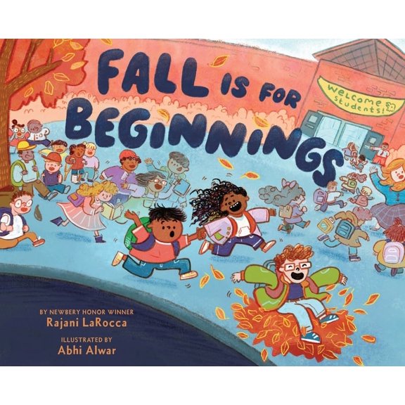 Seasons Are for Everything: Fall Is for Beginnings : A Picture Book (Series #2) (Hardcover)