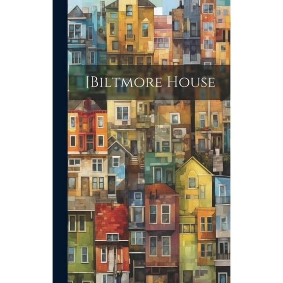 [Biltmore House (Hardcover)