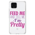 thumbnail image 1 of DistinctInk Clear Shockproof Hybrid Case for Google Pixel 4 (6.1" Screen) - TPU Bumper Acrylic Back Tempered Glass Screen Protector - Feed Me and Tell Me I'm Pretty, 1 of 1