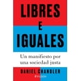 thumbnail image 1 of Libres e iguales, de Chandler, Daniel, Paidos, Blanda, 2026, 1 of 3